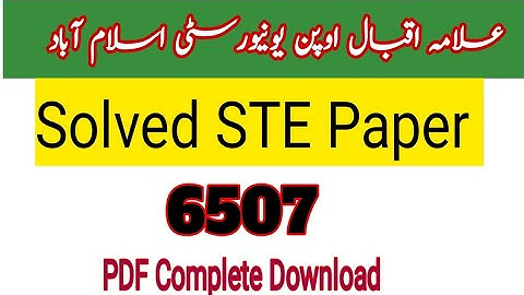 6507 complete Aiou STE solved autumn 2020
