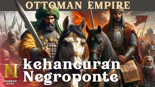 Download Lagu KEHANCURAN NEGROPONTE 1470! Benteng Terkuat Eropa Runtuh dalam Sekejap! MP3