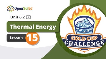 Unit 6.2 Lesson 15 Planning Video | OpenSciEd On-Demand Resources