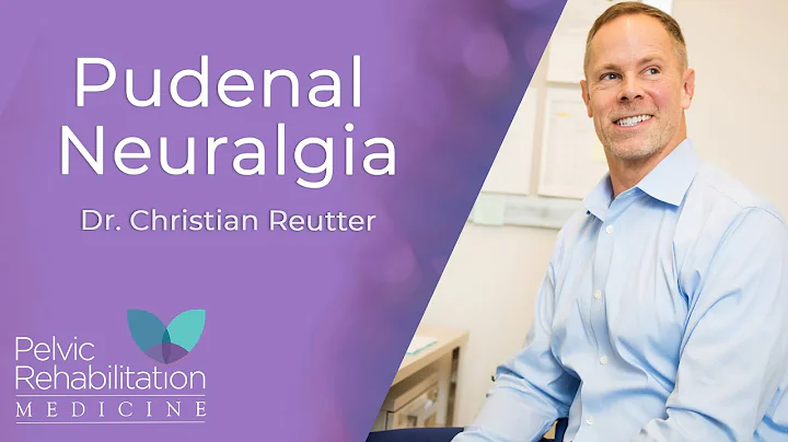 Pudendal Neuralgia | Dr  Christian Reutter | Pelvi...