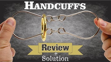 HANDCUFFS - Review & Solution - Puzzle Master Wire Puzzles