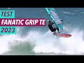 Test planche de windsurf   fanatic grip te 2023