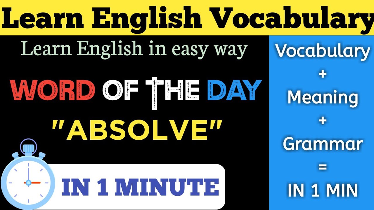 Absolve: Meaning and Example| grammar and synonyms| Improve vocabulary ...
