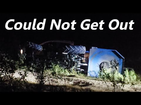 Tractor Flipped Over - Operating at Night in Tall Grass n Weeds
