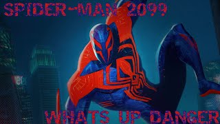 What's Up Danger but Spider-Man 2099