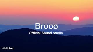Brooo - Official Sound studio