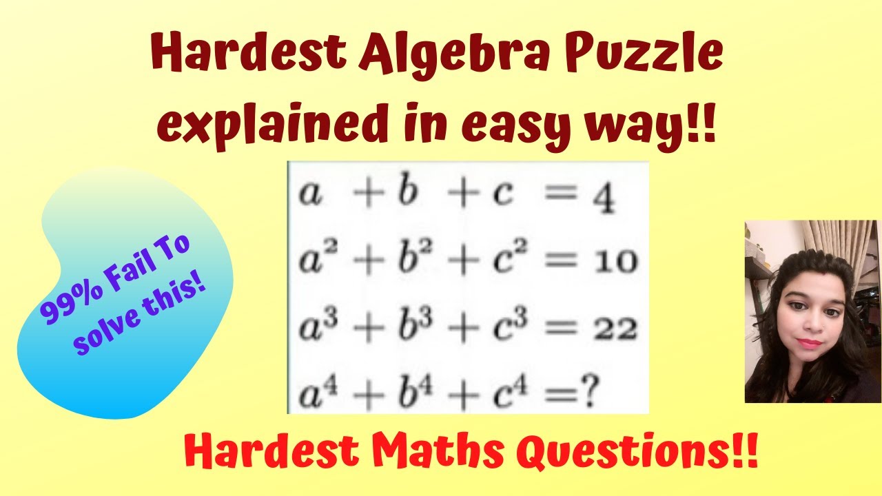 A B C 4 A B C 10 A B C 22 A B C Hard Algebra Puzzle Explained Hardest Math Question Youtube