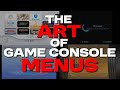 The Art of Video Game Console Menus