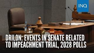 Drilon: Events in Senate related to impeachment trial, 2028 polls