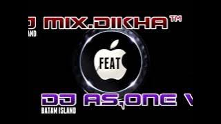 DJ  DIKHA™ FEAT DJ AS ONE V2 ::NONsTOP FUNKY WANITA MALAM