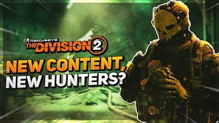 NEW CONTENT, NEW HUNTERS? Let's Find Out! - The Division 2 Two Bridges Manhunt