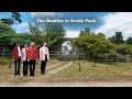 The Beatles in Knole Park - Now and Then.