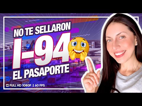 Forma I-94 o I94 Online - Cómo sacarla y para qué sirve