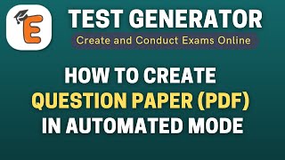 How to Create Question Paper (PDF) in Automated Mode screenshot 3