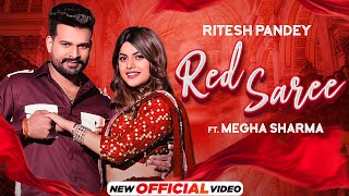 #Red Saree #Ritesh Pandey Ft Megha Sharma | Antra Singh Priyanka | Latest #Bhojpuri Hit Songs 2021