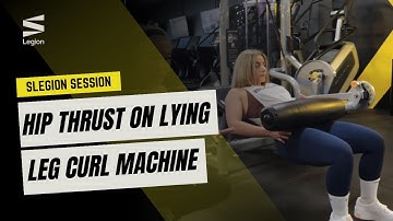 Hip Thrust on Lying Hamstring Curl Machine