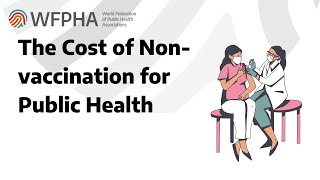 Value-based Vaccination: What Is the Cost of Non-vaccination for Public Health? (Full Webinar)