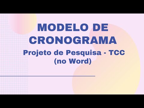 Modelo de cronograma para Projeto de Pesquisa - TCC - no Word / Fácil e rápido de fazer