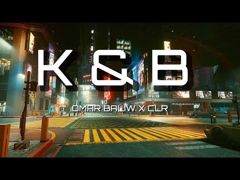 K&B - Omar Baliw ft. Clr (lyrics)