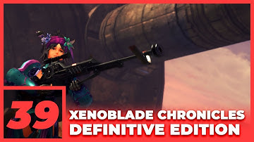 Xenoblade Chronicles Definitive Edition - [39]