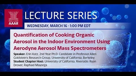 Quantification of Cooking Organic Aerosol in the Indoor Environment Using Aerodyne...