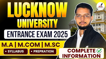 Lucknow University MA, M.Com, M.Sc Entrance Exam Syllabus 2025 | LU PG Entrance Exam 2025 Syllabus