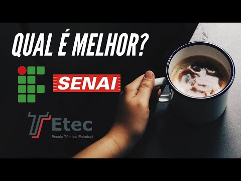 QUAL É MELHOR? IFSP x ETEC x SENAI