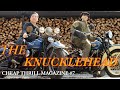 CHEAP THRILL MAGAZINE #7  THE KNUCKLEHEAD　本当のナックルヘッドを知ってるかい？