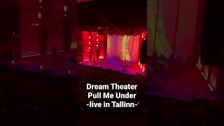 Dream Theater-Pull Me Under / Live in Tallinn/Estonia #dreamtheater #pullmeunder