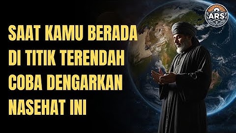 JIWA TERPILIH💫SAAT KAMU BERADA DI TITIK TERENDAH COBA DENGARKAN NASEHAT INI