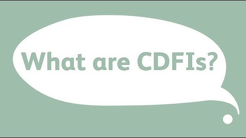 What are CDFIs?