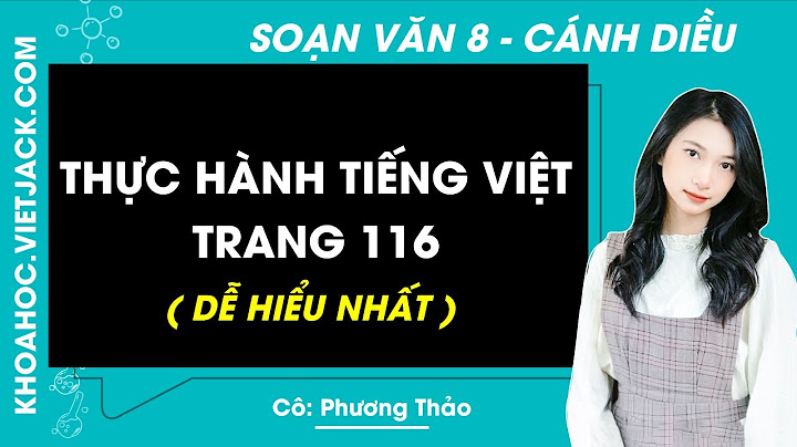 Bài 1 trang 116 văn 12 tập 1 năm 2024