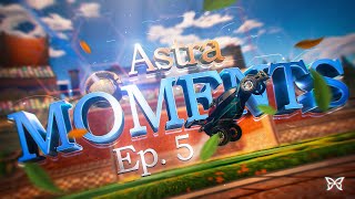 Astra Moments Ep. 5