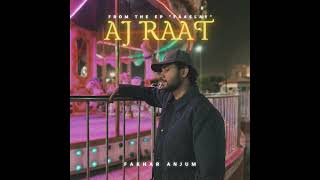Fakhar Anjum - Aj Raat Faaslay New Urdu Rap Song 2025