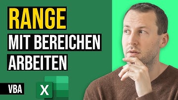 Excel VBA: Mit Range Bereiche oder Zellen befüllen, markieren, formatieren, ...