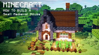 Minecraft: How To Build a Small Medieval House