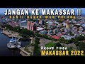 Pesona kota makassar 2022  keliling kota metropolitan ibukota sulawesi selatan  drone 2022