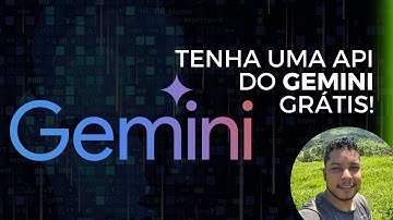 TENHA UMA API GRÁTIS DO GEMINI PARA SEUS PROJETOS