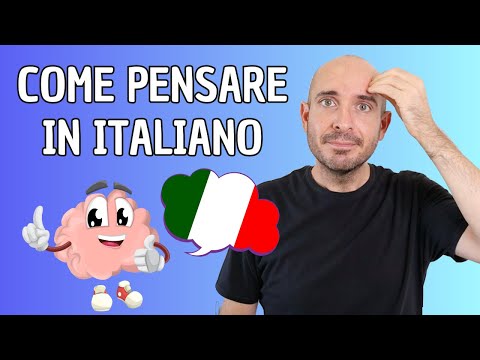 4 modi per PENSARE IN ITALIANO | Impara l'italiano con Francesco