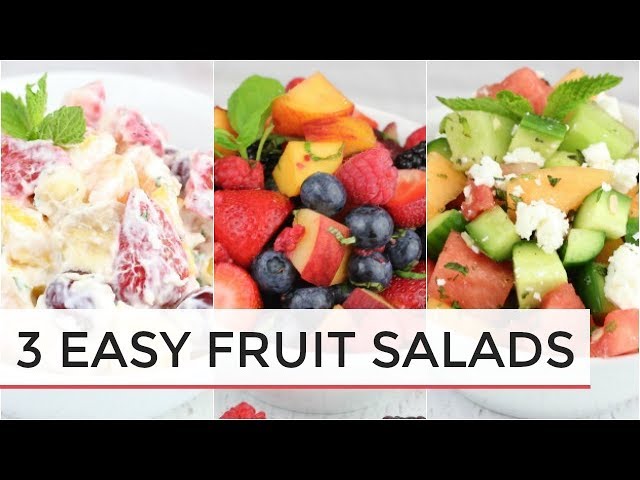 3 Easy Delicious Fruit Salad Recipes | Clean & Delicious