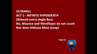 Ultrakill - Idiot Vs All Of Ultrakills Act 1 Bosses