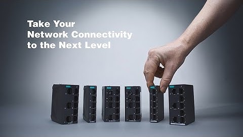 Go Beyond the Limits With the EDS-2000/G2000-EL Series Industrial Unmanaged Switches