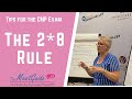 Tips for the cmp exam  the 2 x 8 rule