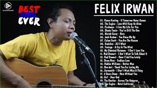 Felix Irwan Greatest Hits 2023 | Felix Irwan Acoustic Cover | Best Songs Ever