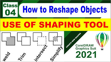 Coreldraw 2021 - How to use Weld, Trim, intersect, Simplify | Class-4 | Al Rafay Computers