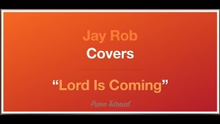 Lord Is Coming | H.E.R. | Piano Tutorial chords