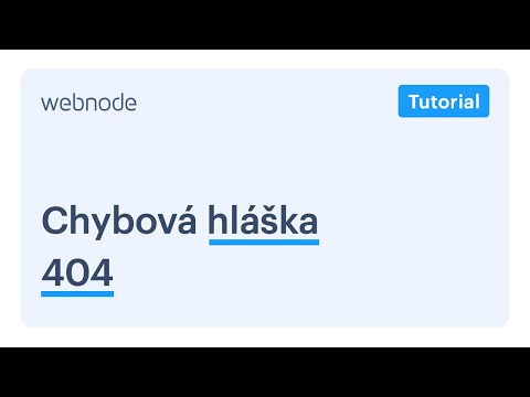 Webnode návod: Chybová hláška 404