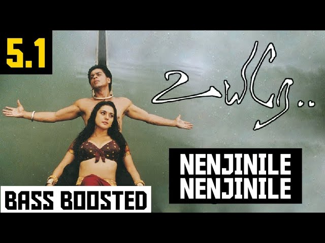 NENJINILE NENJINILE 5.1 BASS BOOSTED SONG | UYIRE | A.R.RAHMAN | DOLBY ATMOS | BAD BOY BASS CHANNEL class=