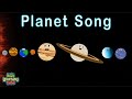 The Planet Song | 8 Planets of the Solar System Song for Kids