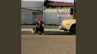 Video thumbnail of "Jason Mraz - I'll Do Anything"